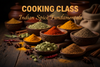 Cooking Classes -  Indian Spice Fundamentals